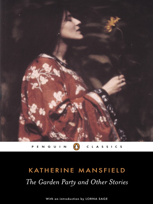 Title details for The Garden Party and Other Stories by Katherine Mansfield - Wait list